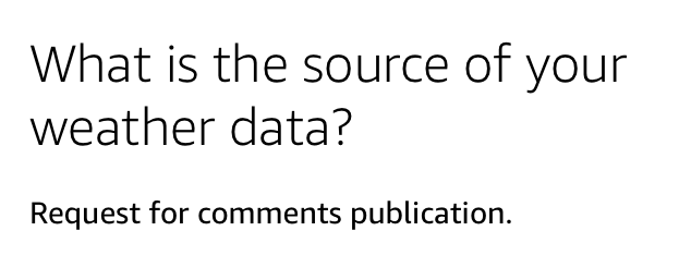 What is the source of your weather data? - Request for comments publication.